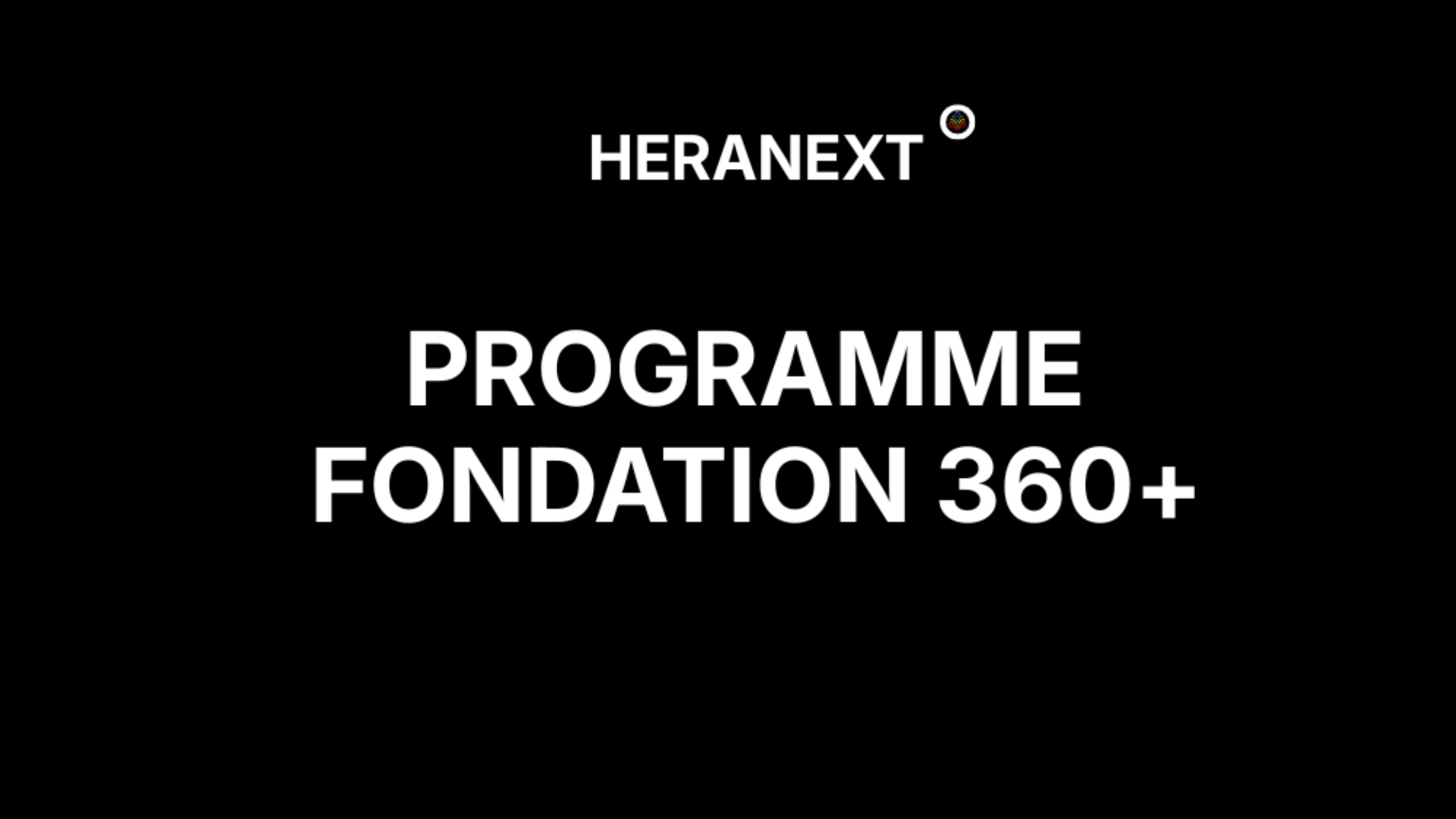 Programme Fondation 360+