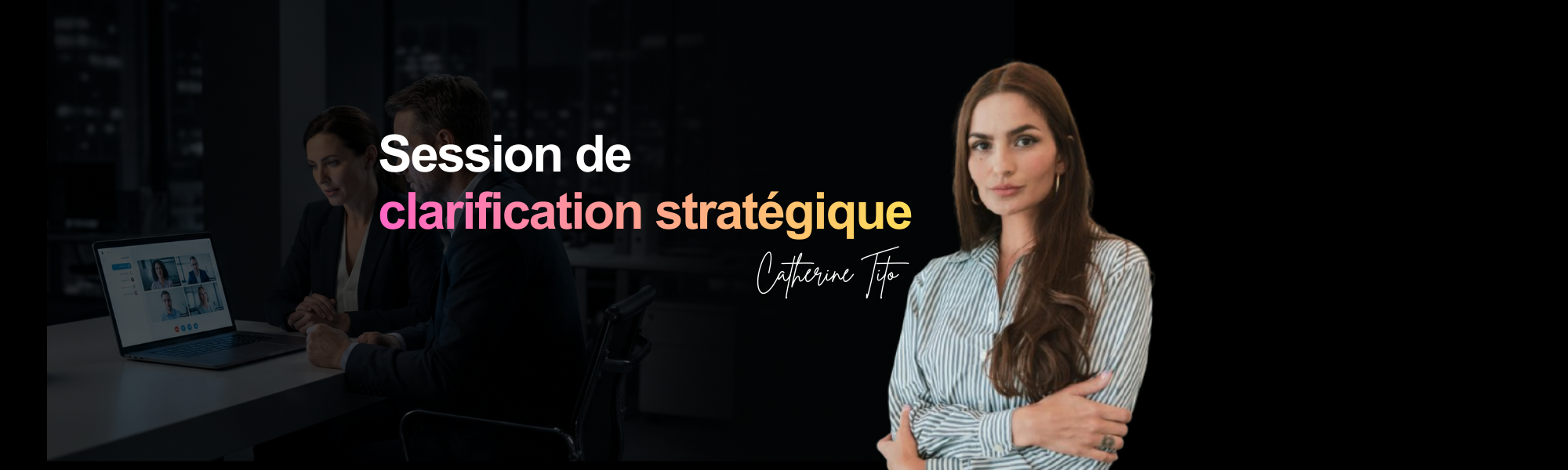 Session de clarification stratégique